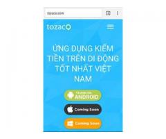 Tozaco phần mềm kiếm tiền hay cho smartphone