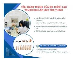 Tầm quan trọng của đo thính lực trước khi lắp máy trợ thính