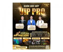 KHÓA HỌC THANH NHẠC VIPPRO – THANH NHẠC, HÁT VỚI NHẠC SỐNG & TỰ TIN TRƯỚC ĐÁM ĐÔNG